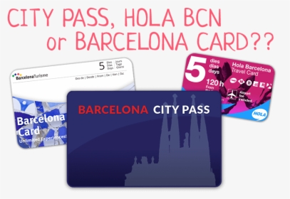 The Three Best Barcelona Discount Pass Options - Barcellona Card, HD Png Download, Transparent PNG