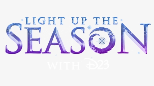 Tickets For Light Up The Season With D23 2019 In Burbank - Calligraphy, HD Png Download, Transparent PNG
