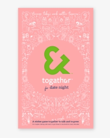 Togather™ For Date Night, HD Png Download, Transparent PNG
