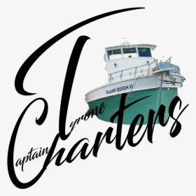 Captain Tyrone Charters - Fishing Vessel, HD Png Download, Transparent PNG