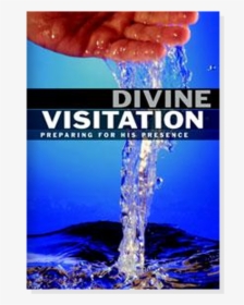 Divine-visitation - Prepare For Divine Visitation, HD Png Download, Transparent PNG