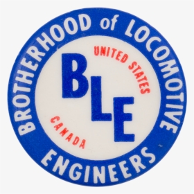 Brotherhood Of Locomotive Engineers Cause Button Museum - Emblem, HD Png Download, Transparent PNG