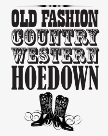 Festive Evening Of Old-time Fun - Cowboy Boot, HD Png Download, Transparent PNG