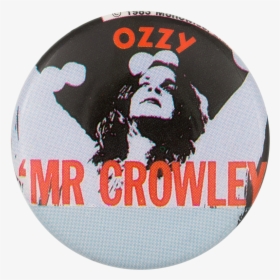Ozzy Mr Crowley Music Button Museum - Badge, HD Png Download, Transparent PNG