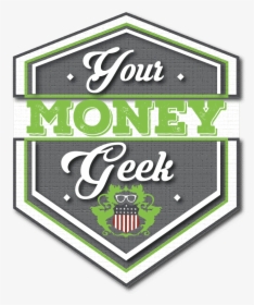 Your Money Geek Logo - Your Money Geek, HD Png Download, Transparent PNG