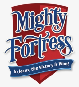 Mighty Fortress Vbs - Vacation Bible School Mighty Fortress, HD Png Download, Transparent PNG