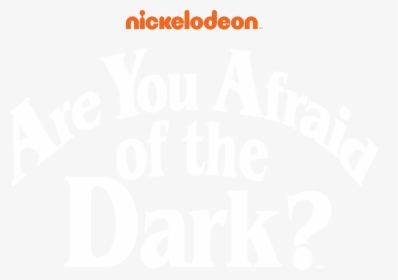 You Afraid Of The Dark, HD Png Download, Transparent PNG