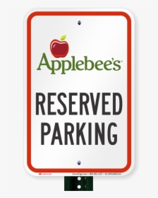 Reserved Parking Sign, Applebees International - Applebees, HD Png Download, Transparent PNG