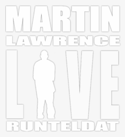 Martin Lawrence Live - Poster, HD Png Download, Transparent PNG