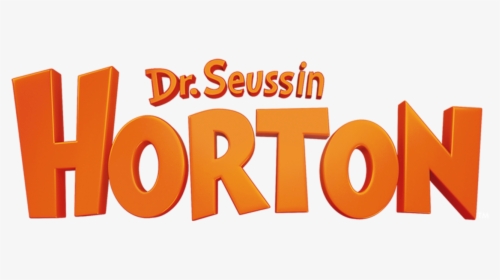Horton Hears A Who Title, HD Png Download, Transparent PNG