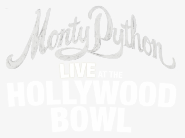 Live At The Hollywood Bowl - Monty Python Live At The Hollywood Bowl, HD Png Download, Transparent PNG