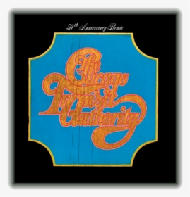 Chicago Transit Authority 50th Anniversary Remix, HD Png Download, Transparent PNG