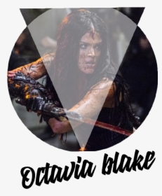 Graphic-image - Octavia The 100 Season 5 Episode 2, HD Png Download, Transparent PNG