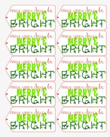 May Your Days Be Merry & Bright - Merry And Bright Gift Tag, HD Png Download, Transparent PNG