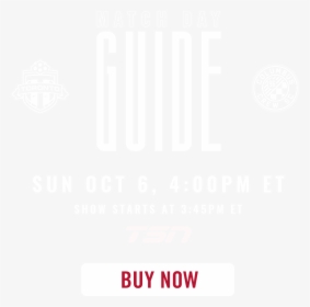 Match Day Guide - Toronto Fc, HD Png Download, Transparent PNG