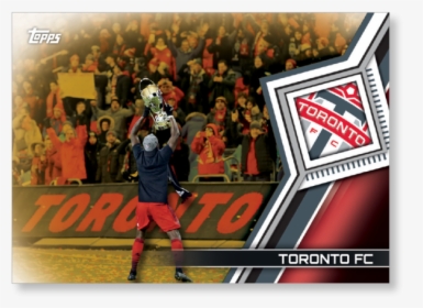 2018 Topps Mls Toronto Fc Gold Ed - Poster, HD Png Download, Transparent PNG
