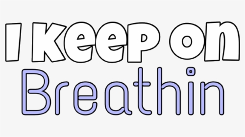 #breathin #breathing #ariana #grande #arianagrande - Calligraphy, HD Png Download, Transparent PNG