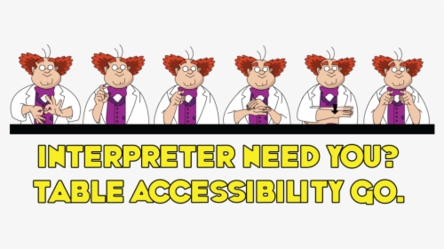 Professor Max Signs, Interpreter Need You Accessibility - Cartoon, HD Png Download, Transparent PNG
