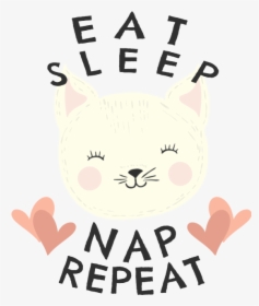 Eat Sleep Nap Repeat, HD Png Download, Transparent PNG