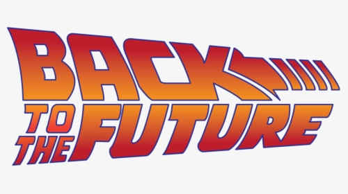 Picture - Back To The Future Title Png, Transparent Png, Transparent PNG