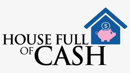 House Full Of Cash Llc, HD Png Download, Transparent PNG