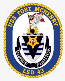 Uss Fort Mchenry Lsd-43 Crest - Uss Fort Mchenry Logo, HD Png Download, Transparent PNG