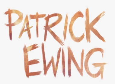 Patrick Ewing - Calligraphy, HD Png Download, Transparent PNG