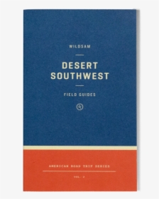 Wildsam Desert Southwest Guide Flat, HD Png Download, Transparent PNG