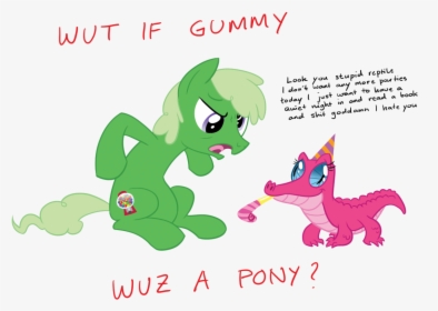 Wut If Gummy Look You Stupid Repie L Don T Want Any - Pinkie Pie And Gummy Human, HD Png Download, Transparent PNG