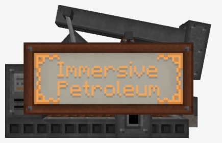 Immersive Petroleum Mod - Billboard Mod Minecraft 1.10 2, HD Png Download, Transparent PNG