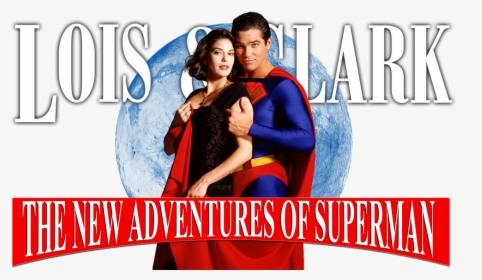 Lois & Clark The New Adventures Of Superman Logo, HD Png Download, Transparent PNG