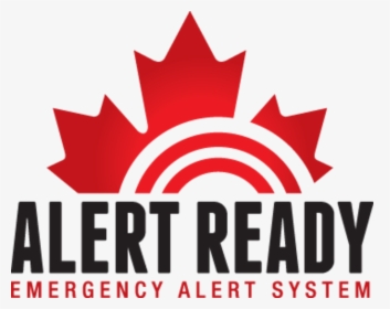 Be Alert Ready - Emergency Alert System Canada, HD Png Download, Transparent PNG