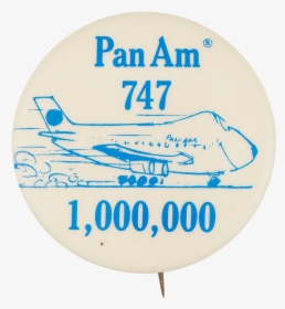 Pan Am 747 Advertising Button Museum - Label, HD Png Download, Transparent PNG