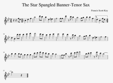 The Star Spangled Banner-tenor Sax Sheet Music Composed - Sheet Music Star Spangled Banner Tenor, HD Png Download, Transparent PNG