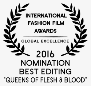2016 Iffa Nomination Best Editing Queens Of Flesh & - Transparent Film Festival Laurel Png, Png Download, Transparent PNG
