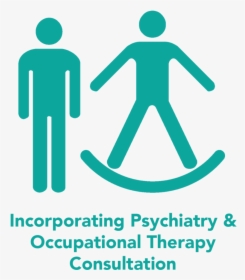Psychiatry Occupational Therapy Consultation - Sitting Standing Moving, HD Png Download, Transparent PNG