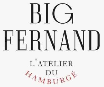 Big Fernand Burger Logo, HD Png Download, Transparent PNG