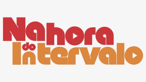 File - Logo-nahoradointervalo - Hora Do Intervalo, HD Png Download, Transparent PNG