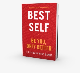 Best Self Be You Only Better, HD Png Download, Transparent PNG