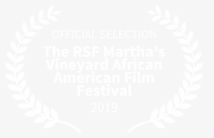 The Rsf Marthas Vineyard African American Film Festival - Official Selection Film Festival 2019, HD Png Download, Transparent PNG