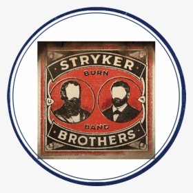 The Stryker Brothers Burn Band - Stryker Brothers Burn Band, HD Png Download, Transparent PNG