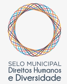 Selo Municipal De Direitos Humanos E Diversidade, HD Png Download, Transparent PNG