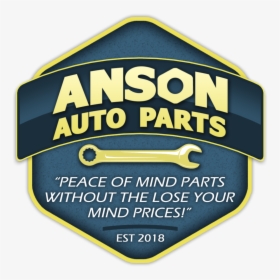 Anson Auto Parts - Sign, HD Png Download, Transparent PNG