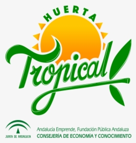 Huerta Tropical Andalucia Emprende - Regional Government Of Andalusia, HD Png Download, Transparent PNG