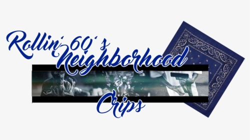 0gwnkli - Rollin 60's Neighbourhood Crips, HD Png Download, Transparent PNG