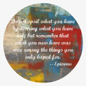 Gratitude, Quote, Epicurus, Desire - Campbellton Lighthouse Abstract, HD Png Download, Transparent PNG