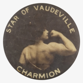 Star Of Vaudeville Charmion Entertainment Button Museum - Coin, HD Png Download, Transparent PNG
