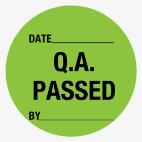 Brady Quality Assurance Label Qa Passed - Quality Assurance Png Green, Transparent Png, Transparent PNG