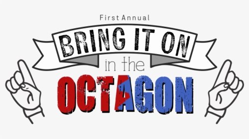 First Annual Red Vs Blue “bring It On In The Octagon”, HD Png Download, Transparent PNG