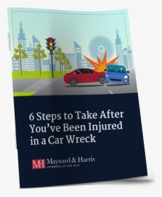 6 - Steps - To - Take - After - You Ve - Been - Injured - Executive Car, HD Png Download, Transparent PNG